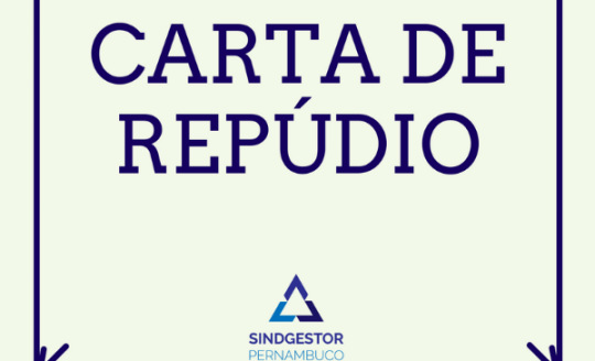 Carta de Repúdio ao Governo do Estado de Pernambuco devido ao descumprimento da negociação salarial 2017