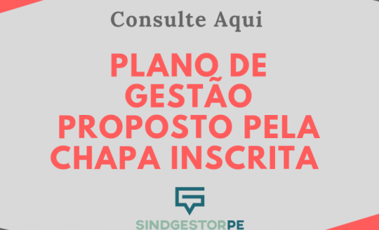 Princípios e propostas da chapa “Gestores Unidos: Gestão Pública mais forte!”